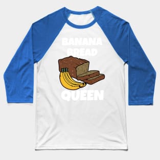 Banana Bread 1 Baseball T-Shirt